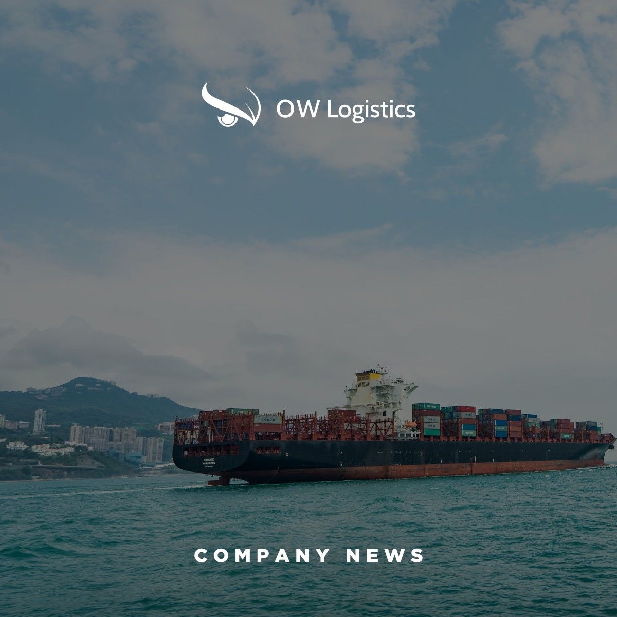A container ship at sea under an OW Logistics company news banner